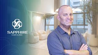 Hair Transplant Experience | Sapphire Hair Clinic